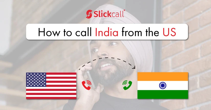 Call India from the US