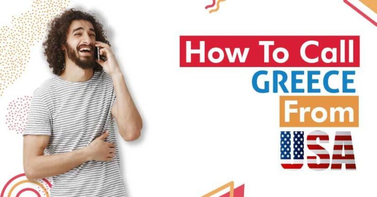 How to Call Greece from USA | Steps for Calling Greece from US