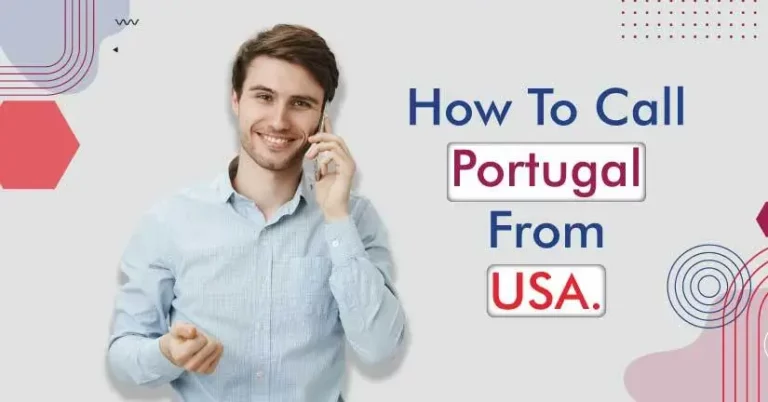 A person is making a call to Portugal from US