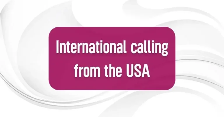 Making international calls from the United States of America