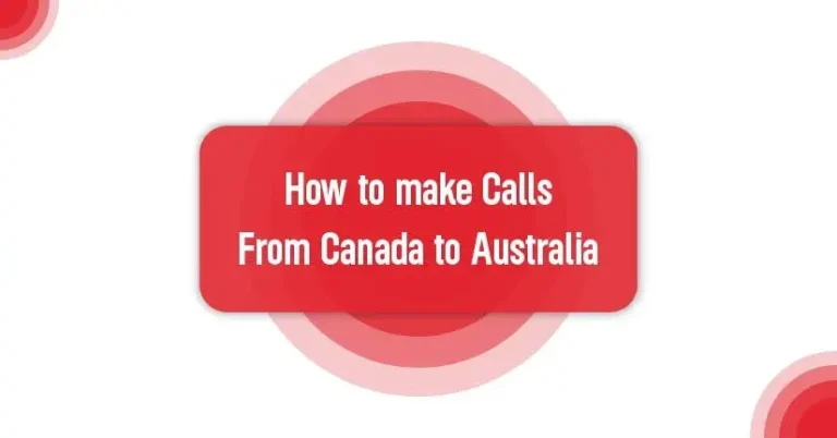 Method for dialing Australia from the Canada